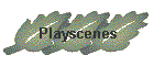 Playscenes